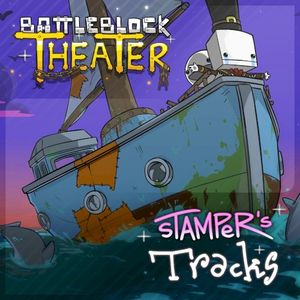 BattleBlock Theater: Stamper’s Tracks (Original Game Soundtrack) (OST)