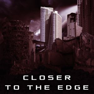 Closer to the Edge