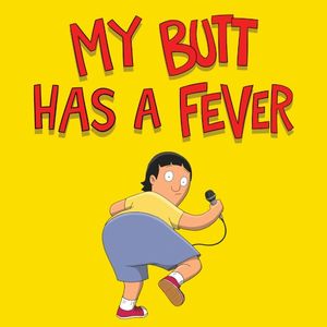 My Butt Has a Fever (Single)