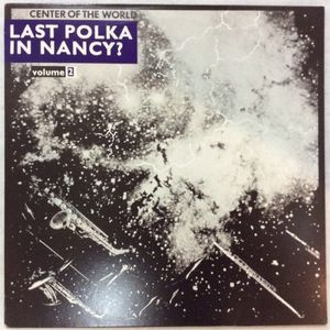 Last Polka in Nancy? Volume 2 (Live)