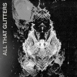 All That Glitters (Single)