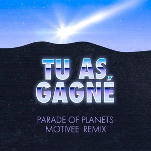 Tu as gagné (Motivée remix)