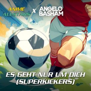 Es geht nur um dich (Superkickers)