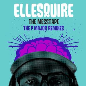 The Messtape (The P Major Remixes)