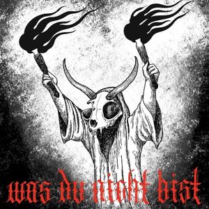 Was du nicht bist (Single)