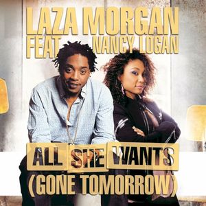 All She Wants (Gone Tomorrow) (Single)