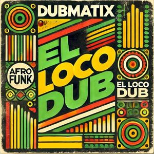 El Loco Dub (Single)