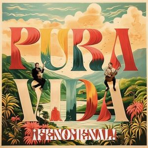 ¡ Pura Vida Fenomenal ! (Single)