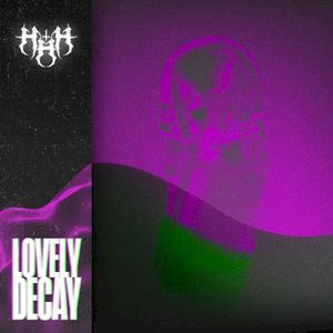 Lovely Decay (Single)