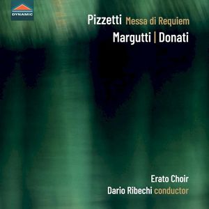 Pizzetti: Messa di Requiem / Margutti / Donati