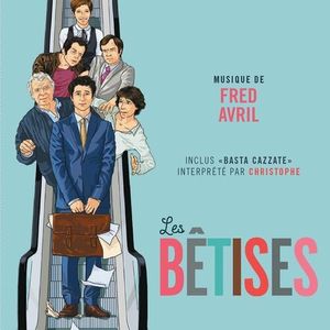 Basta cazzate (Bande originale du film "Les Bêtises") (OST)