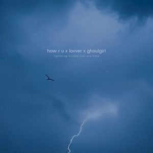 lightning strikes just one time (Single)