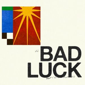 Bad Luck (Single)