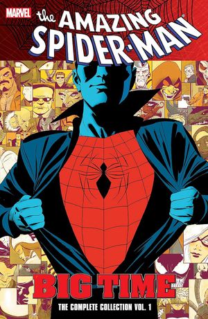 The Amazing Spider-Man: Big Time: The Complete Collection