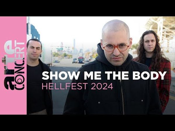 Show Me the Body - Hellfest 2024