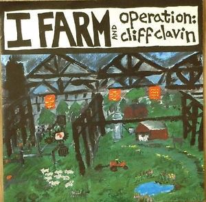 I Farm / Operation: Cliff Clavin (EP)