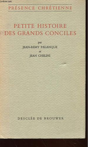 Petite Histoire des grands conciles