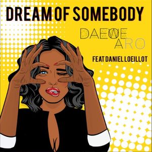 Dream of Somebody (Single)