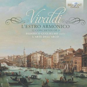 L’estro armonico: 12 Concertos, op. 3