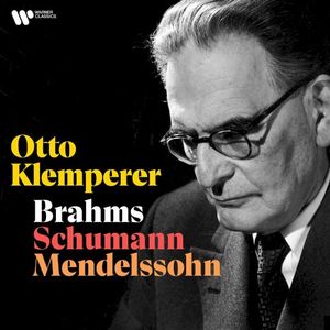 Brahms / Schumann / Mendelssohn