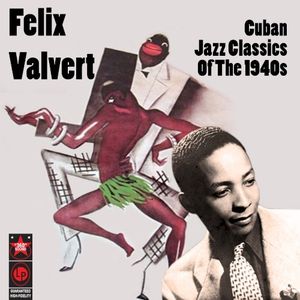 Cuban Jazz Classics of the 1940s