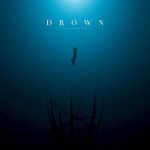 DROWN (Single)