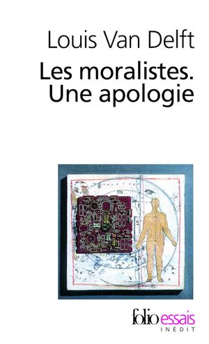 Les moralistes. Une apologie