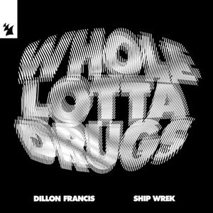 Whole Lotta Drugs / Over the Edge (Single)