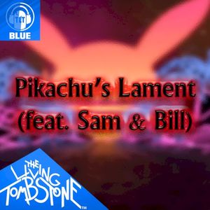 Pikachu's Lament (Blue version) (Single)