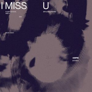 I Miss U (Single)