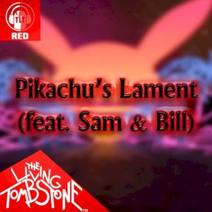 Pikachu’s Lament (Red version) (Single)