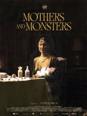 Mothers and Monsters