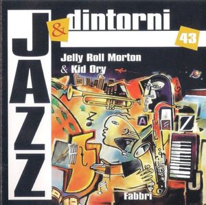 Jelly Roll Morton & Kid Ory: New Orleans