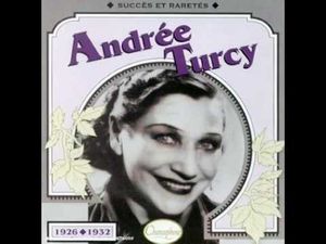 Andrée Turcy : Succès et raretés 1926–1932