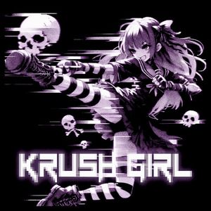 KRUSH GIRL 2 (Single)