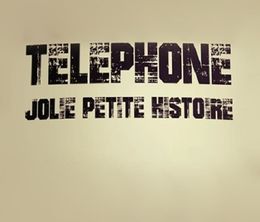 image-https://media.senscritique.com/media/000022265496/0/telephone_jolie_petite_histoire.jpg