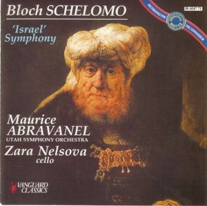 Schelomo / “Israel” Symphony