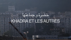 Khadra et les autres