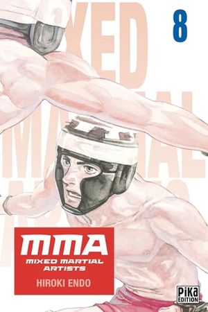 MMA : Mixed Martial Artists, tome 8