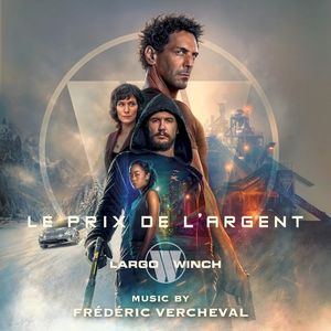 Largo Winch : Le prix de l’argent (OST)