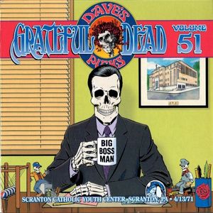 Dave’s Picks, Volume 51: Scranton Catholic Youth Center, Scranton, PA · 4/13/71 (Live)