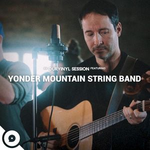 Yonder Mountain String Band | OurVinyl Sessions (Live)