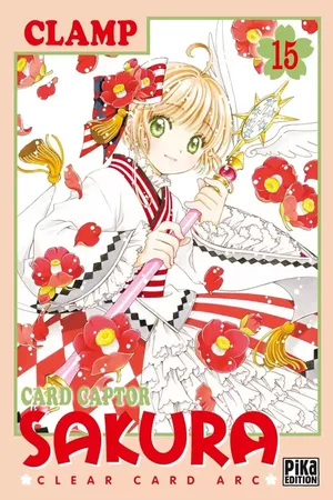 Card Captor Sakura: Clear Card Arc, tome 15