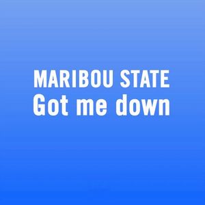 Got Me Down (Single)