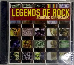 Legends of Rock Acoustic Superstars