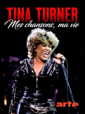 Tina Turner - Mes chansons, ma vie