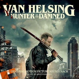 Van Helsing: Hunter Of The Damned (OST)