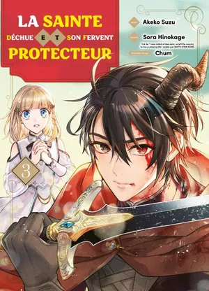 La sainte déchue et son fervent protecteur, tome 3