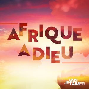 Afrique adieu (Single)