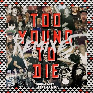 Too Young To Die